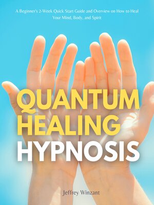 cover image of Quantum Healing Hypnosis